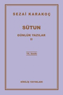 Sütun Günlük Yazılar Iı Sezai Karakoç
