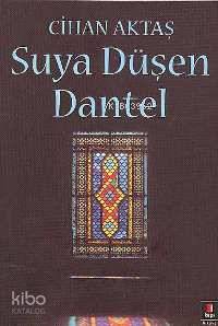 Suya Düşen Dantel