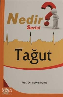 Tağut  (Nedir Serisi)