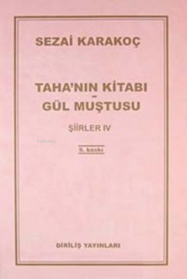 Taha'nın Kitabı/Gül Muştusu Şiirler - IV Sezai Karakoç