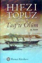 Taif'te Ölüm Hıfzı Topuz