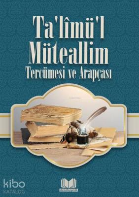 Talimül Müteallim Tercümesi ve Arapçası