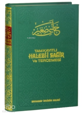 Tam Kayıtlı Halebi-i Sağir ve Tercemesi (Şamua Kağıt)