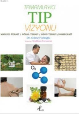 Tamamlayıcı Tıp Vizyonu