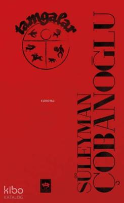 Tamgalar Süleyman Çobanoğlu