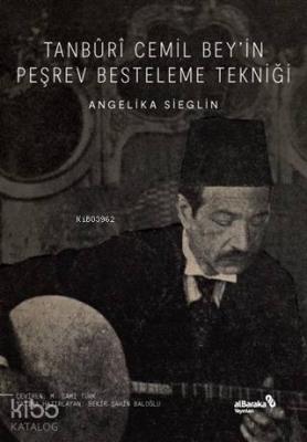 Tanburi Cemil Bey'in Peşrev Besteleme Tekniği