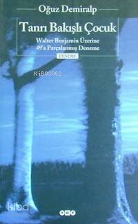 Tanrı Bakışlı Çocuk