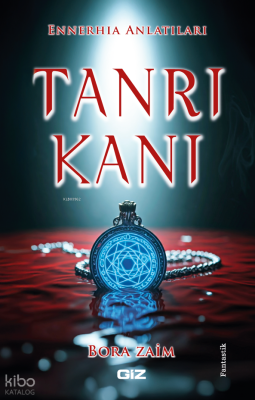 Tanrı Kanı;Ennerhia Anlatıları