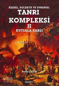 Tanrı Kompleksi 2; Kutsala Karşı