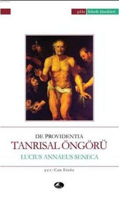 Tanrısal Öngörü; De Providentia Seneca