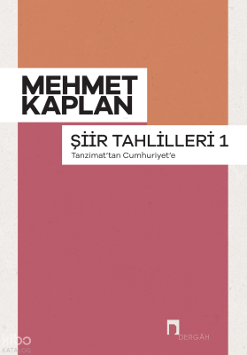 Tanzimat’tan Cumhuriyet’e Mehmet Kaplan