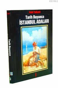 Tarih Boyunca İstanbul Adaları 1