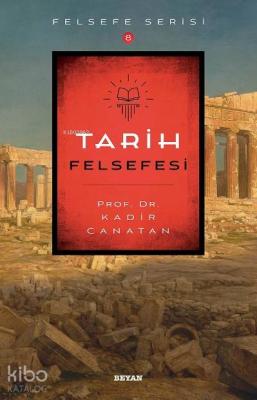 Tarih Felsefesi Kadir Canatan