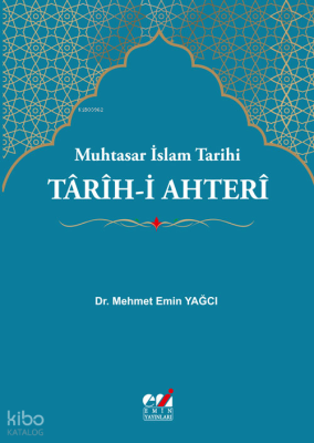 Tarih-i Ahteri - Muhtasar İslam Tarihi