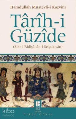 Târîh-i Güzîde; Zikr-i Pâdişâhân-i Selçukiyân