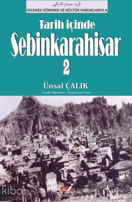 Tarih İçinde Şebinkarahisar 2