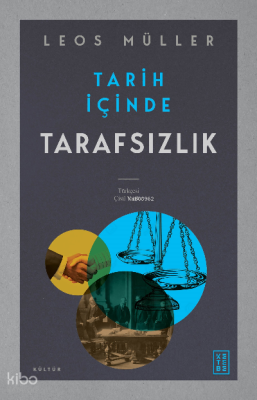 Tarih İçinde Tarafsızlık Leos Müller