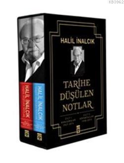 Tarihe Düşülen Notlar (2 Cilt, Kutulu) Halil İnalcık