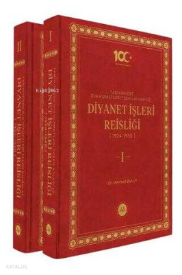 Tarihimizde Din Hizmetleri Teşkilatları ve Diyanet İşleri Reisliği 2 Cilt