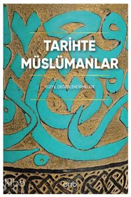 Tarihte Müslümanlar (Ciltli) Kolektif