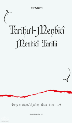 Tarihu’l-Menbicî;Menbicî Tarihi