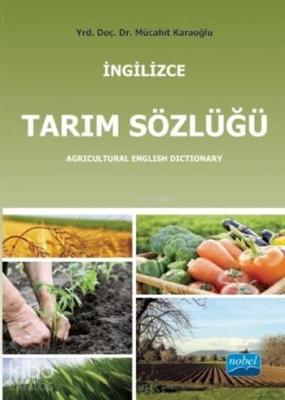 Tarım Sözlüğü; Agricultural English Dictionary