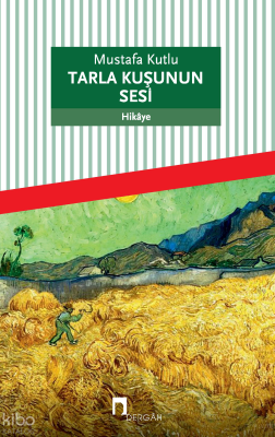 Tarla Kuşunun Sesi Mustafa Kutlu