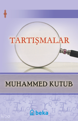Tartışmalar Muhammed Kutub
