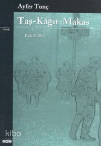 Taş-kağıt-makas Ayfer Tunç