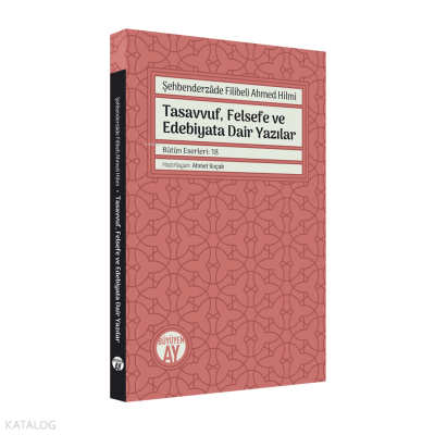 Tasavvuf, Felsefe ve Edebiyata Dair Yazılar