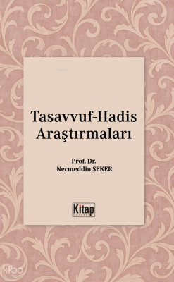 Tasavvuf-Hadis Araştırmaları