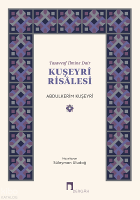 Tasavvuf İlmine Dair - Kuşeyri Risalesi