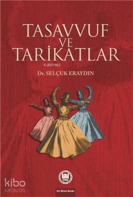 Tasavvuf ve Tarikatlar Selçuk Eraydın