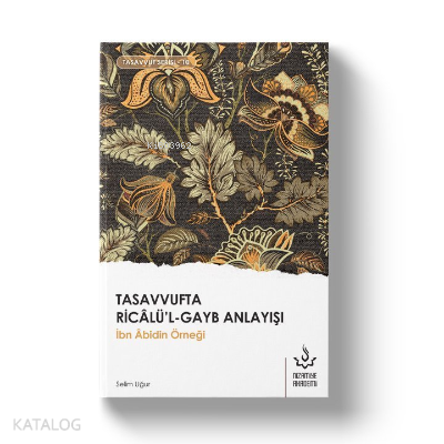 Tasavvufta Ricalü'l-Gayb Anlayışı