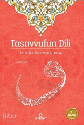 Tasavvufun Dili Süleyman Uludağ
