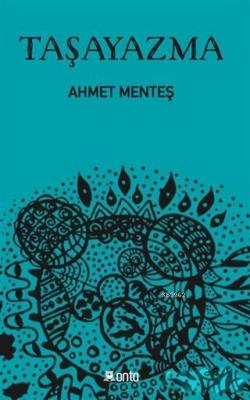 Taşayazma Ahmet Menteş