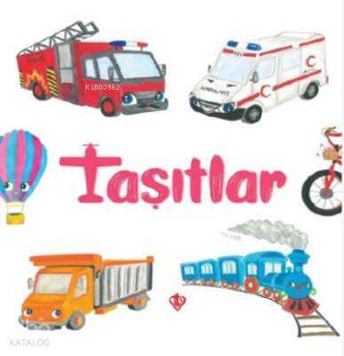 Taşıtlar 0-3 Yaş Merve Türkay