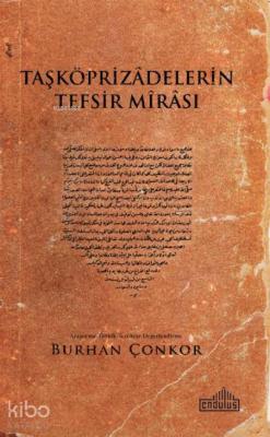 Taşköprizadelerin Tefsir Mirası
