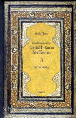 Tebyinü'l Kur'an İşte Kur'an 3; Nüzul Sırasına Göre (39.-46.Sureler)