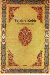 Tefsir-i Kebir (4 Cilt Takım); Mukatil Bin Süleyman