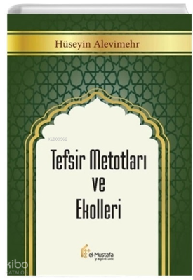 Tefsir Metotları ve Ekolleri