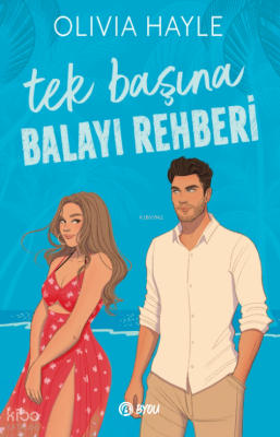 Tek Başına Balayı Rehberi