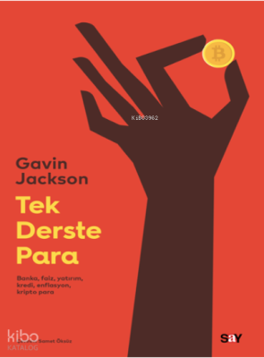 Tek Derste Para;Banka, Faiz, Yatırım, Kredi, Enflasyon, Kripto Para
