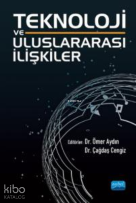 Teknoloji ve Uluslararası İlişkiler