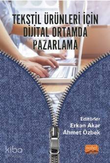 Tekstil Ürünleri İçin Dijital Ortamda Pazarlama