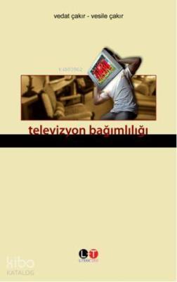 Televizyon Bağımlılığı