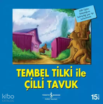 Tembel Tilki ile Çilli Tavuk