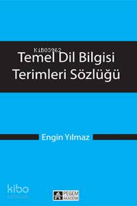 Temel Dil Bilgisi Terimleri Sözlüğü Engin Yılmaz