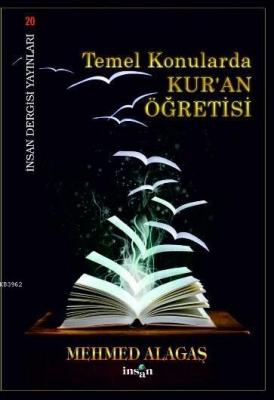 Temel Konularda Kur'an Öğretisi Mehmet Alagaş
