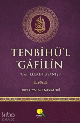 Tenbihü'l Gafilin;Gafillerin Uyanışı